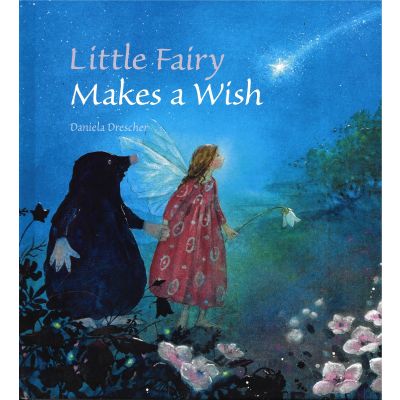 Little Fairy Makes A Wish By Daniela Drescher, Front