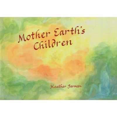 Mother Earth's Children By Heather Jarman, Front