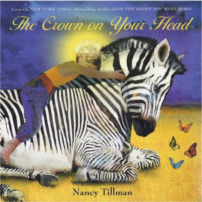 Front, The Crown on Your Head By Nancy Tillman (Board Book) 
